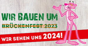 +++ Absage Brückenfest 2023 +++